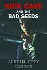 Nick Cave & The Bad Seeds: Austin City Limits
