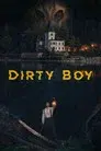 Dirty Boy