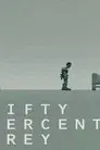 Fifty Percent Grey