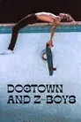 Dogtown and Z-Boys