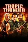 Tropic Thunder, ¡una guerra muy perra!