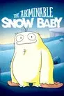 The Abominable Snow Baby
