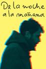 De la noche a la mañana
