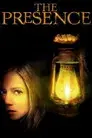 La presencia (The Presence)