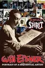 Will Eisner: Portrait of a Sequential Artist
