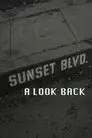 Sunset Boulevard: A Look Back