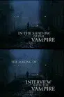 In the Shadow of the Vampire: The Making of Interview with the Vampire