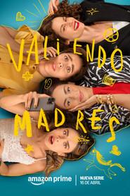 Valiendo Madres