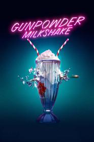 Gunpowder Milkshake (Cóctel explosivo)