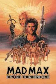 Mad Max 3: Más allá de la cúpula del trueno