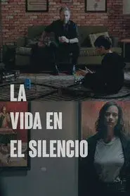 La Vida en el Silencio