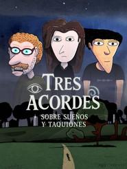 Tres Acordes: Sobre sueños y taquiones