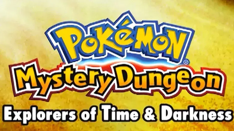 Pokémon Mundo Misterioso: Exploradores del Tiempo y de la Oscuridad